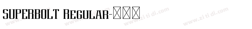 SUPERBOLT Regular字体转换 SUPERBOLT Regular字体转换